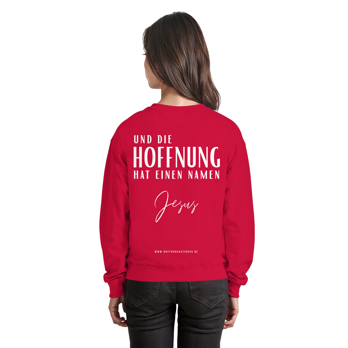 Die Hoffnung hat einen Namen - Jesus - Basic Sweatshirt