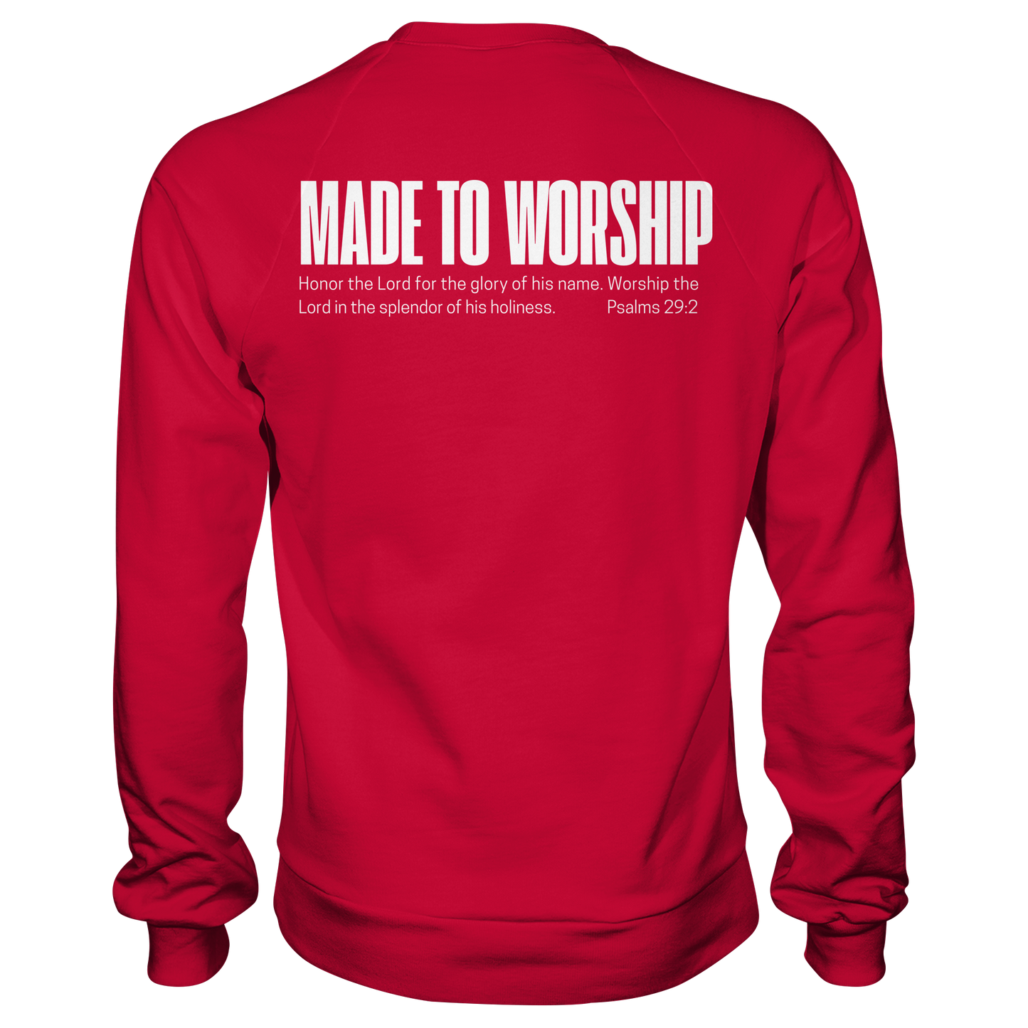 Made to Worship - Basic Sweatshirt