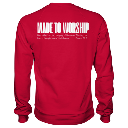 Made to Worship - Basic Sweatshirt