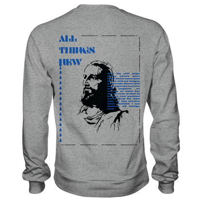 All things new - Basic Sweatshirt