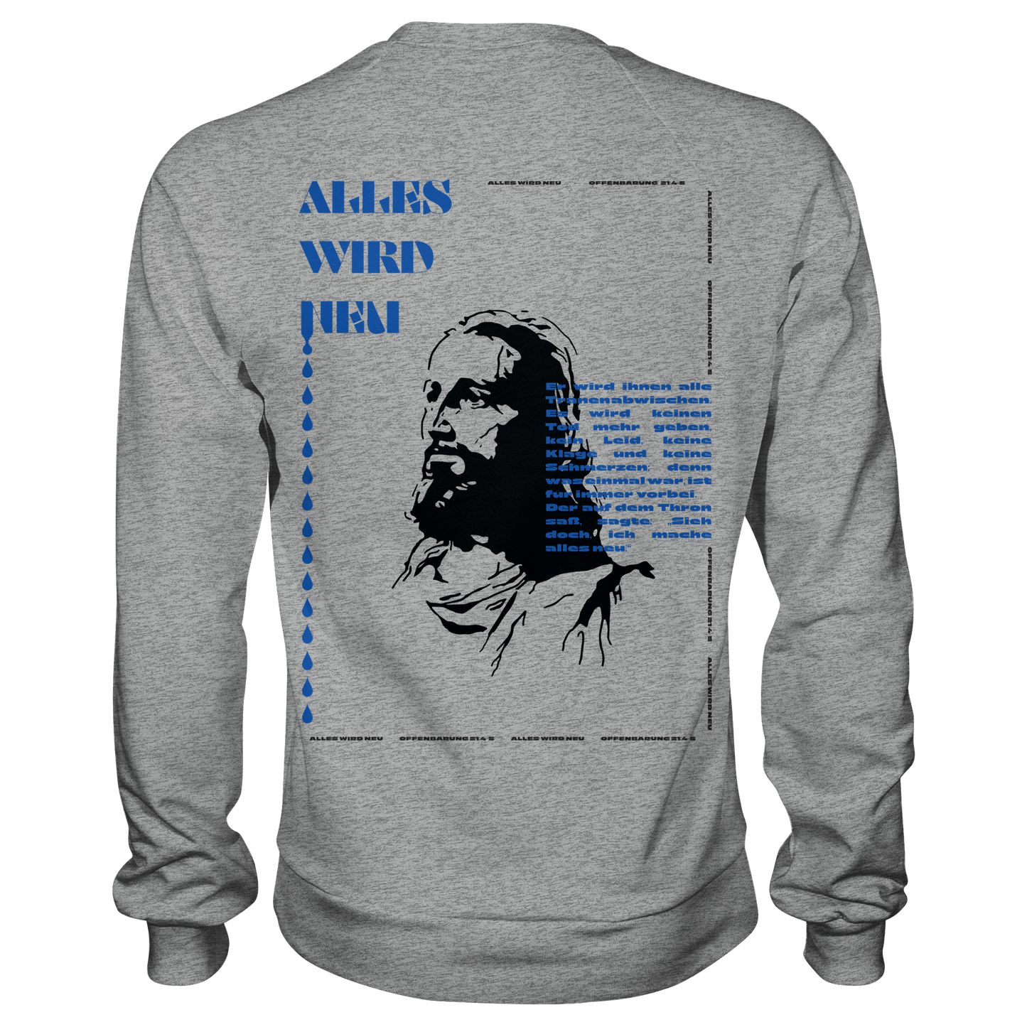 Alles wird neu - Basic Sweatshirt