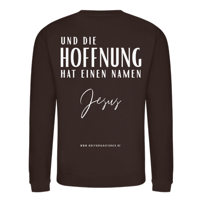 Die Hoffnung hat einen Namen - Jesus - Basic Sweatshirt