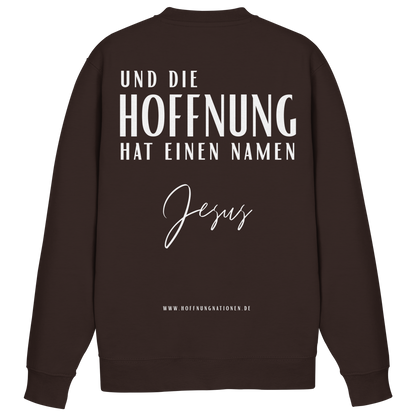 Die Hoffnung hat einen Namen - Jesus - Basic Sweatshirt
