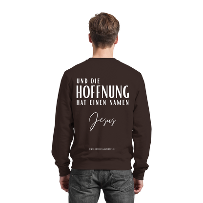 Die Hoffnung hat einen Namen - Jesus - Basic Sweatshirt