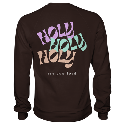 HOLY - are you lord - Basic Sweatshirt