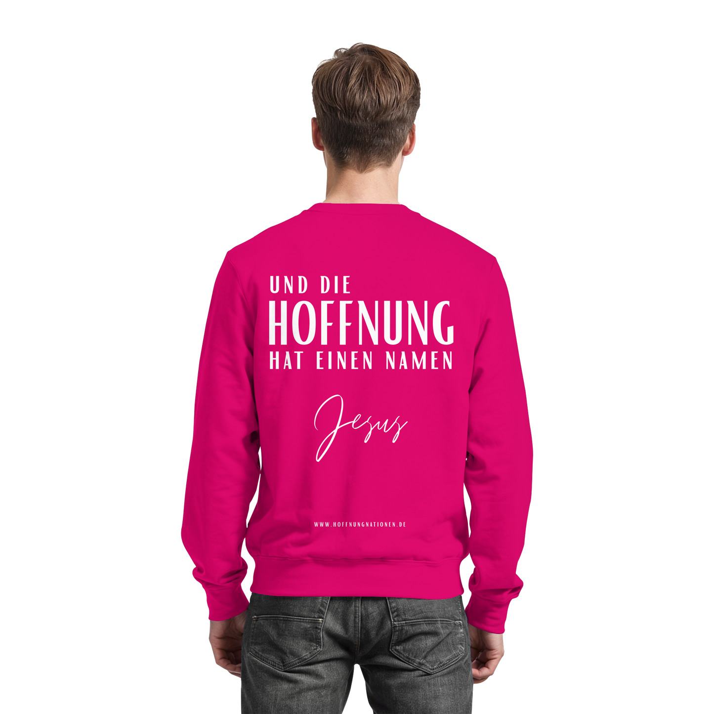 Die Hoffnung hat einen Namen - Jesus - Basic Sweatshirt