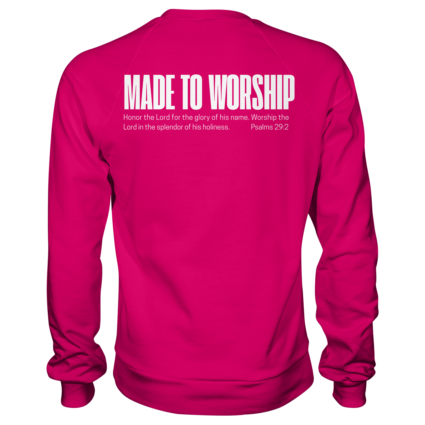 Made to Worship - Basic Sweatshirt