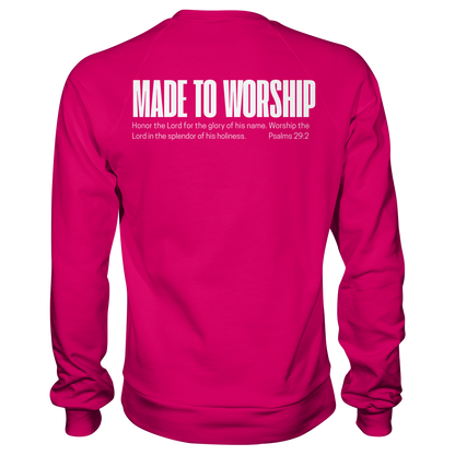 Made to Worship - Basic Sweatshirt