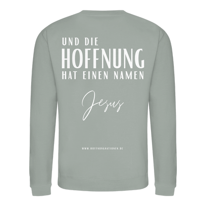 Die Hoffnung hat einen Namen - Jesus - Basic Sweatshirt