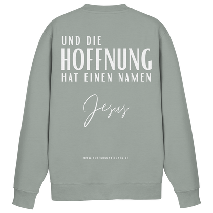 Die Hoffnung hat einen Namen - Jesus - Basic Sweatshirt