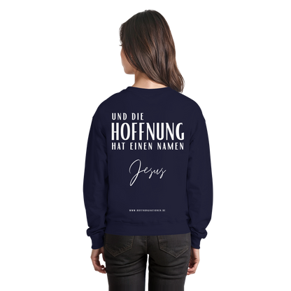 Die Hoffnung hat einen Namen - Jesus - Basic Sweatshirt