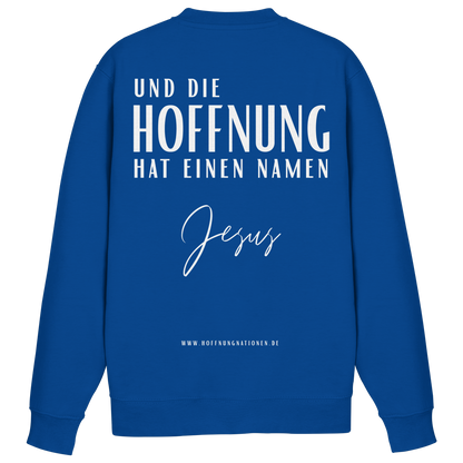 Die Hoffnung hat einen Namen - Jesus - Basic Sweatshirt