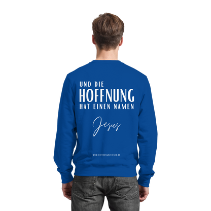 Die Hoffnung hat einen Namen - Jesus - Basic Sweatshirt