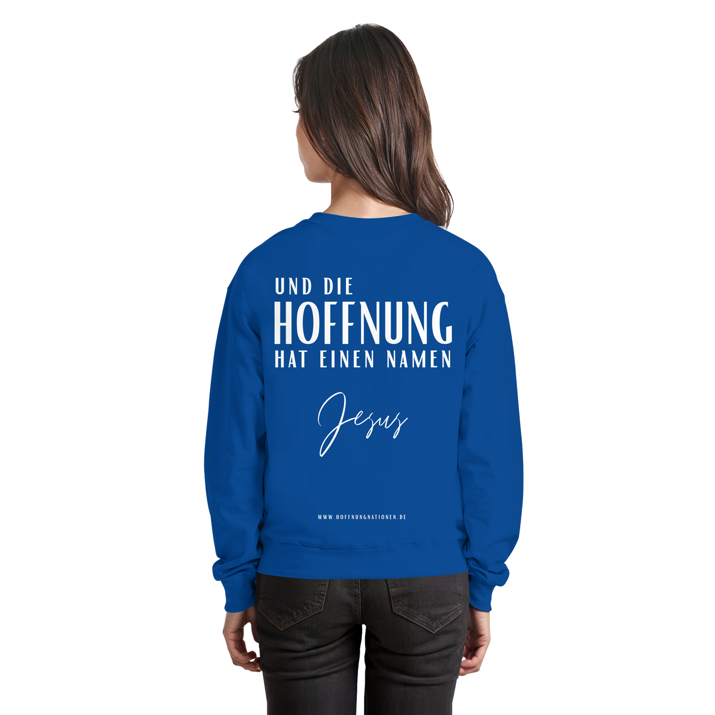 Die Hoffnung hat einen Namen - Jesus - Basic Sweatshirt