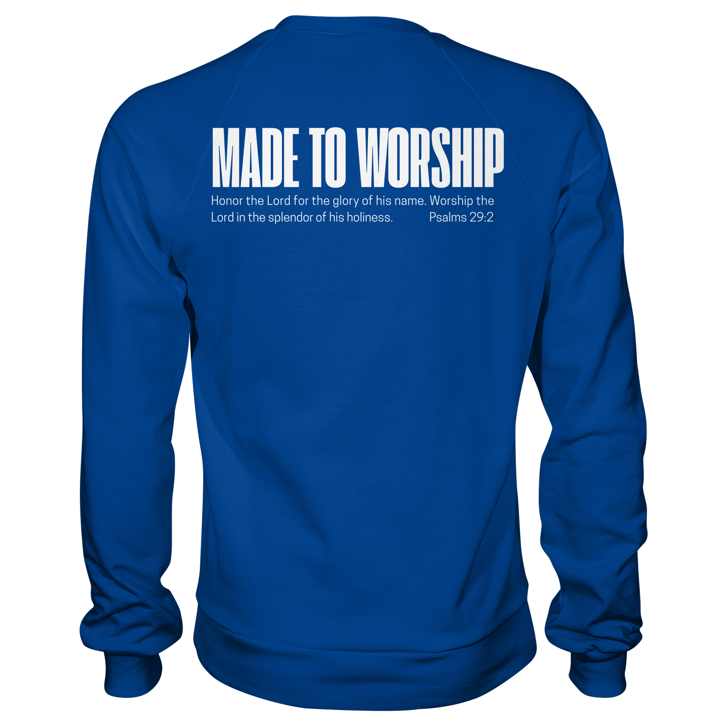 Made to Worship - Basic Sweatshirt