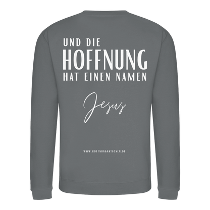 Die Hoffnung hat einen Namen - Jesus - Basic Sweatshirt