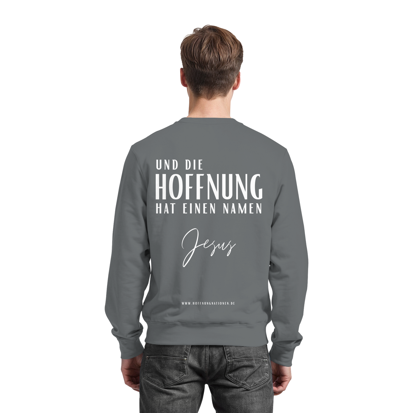 Die Hoffnung hat einen Namen - Jesus - Basic Sweatshirt