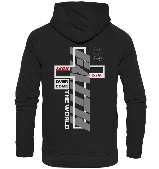 Faith overcome the world - Basic Hoodie