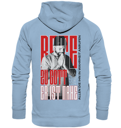 Bete zu Gott - Er ist nahe - Basic Hoodie