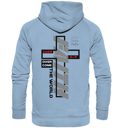 Faith overcome the world - Basic Hoodie