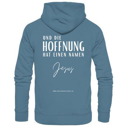 Die Hoffnung hat einen Namen - Jesus - Basic Unisex Hoodie