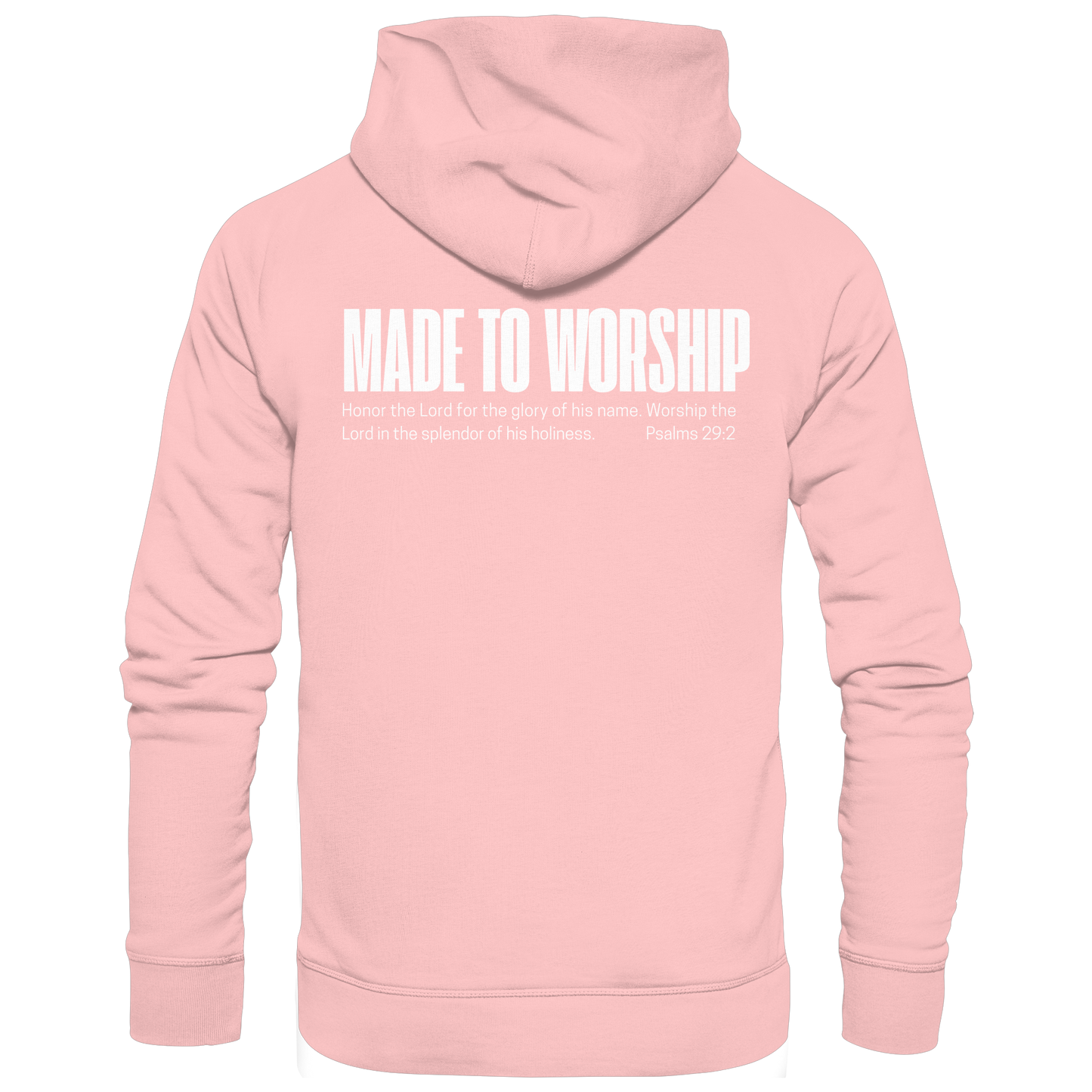 Made to Worship - Basic Unisex Hoodie