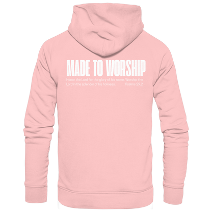 Made to Worship - Basic Unisex Hoodie