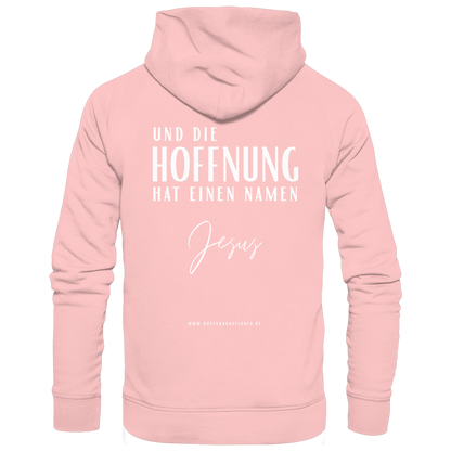Die Hoffnung hat einen Namen - Jesus - Basic Unisex Hoodie