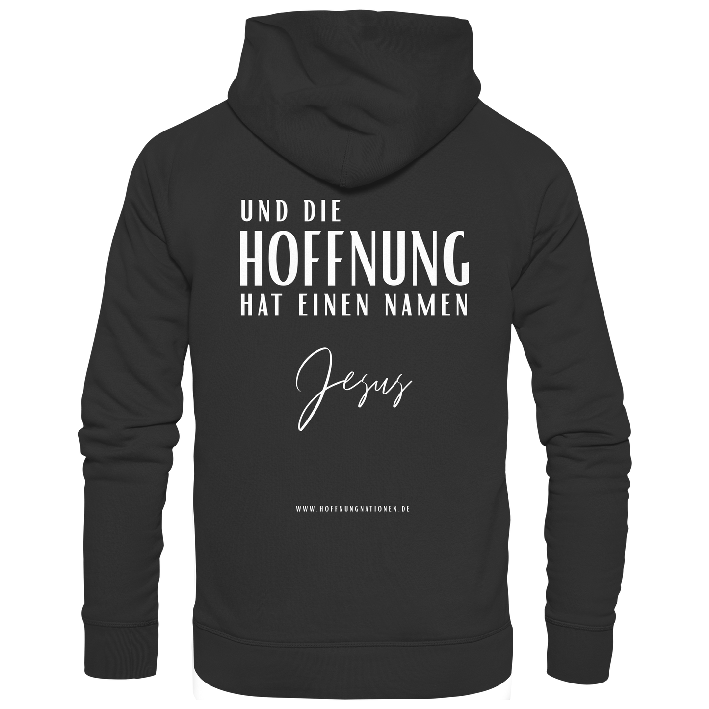 Die Hoffnung hat einen Namen - Jesus - Basic Unisex Hoodie