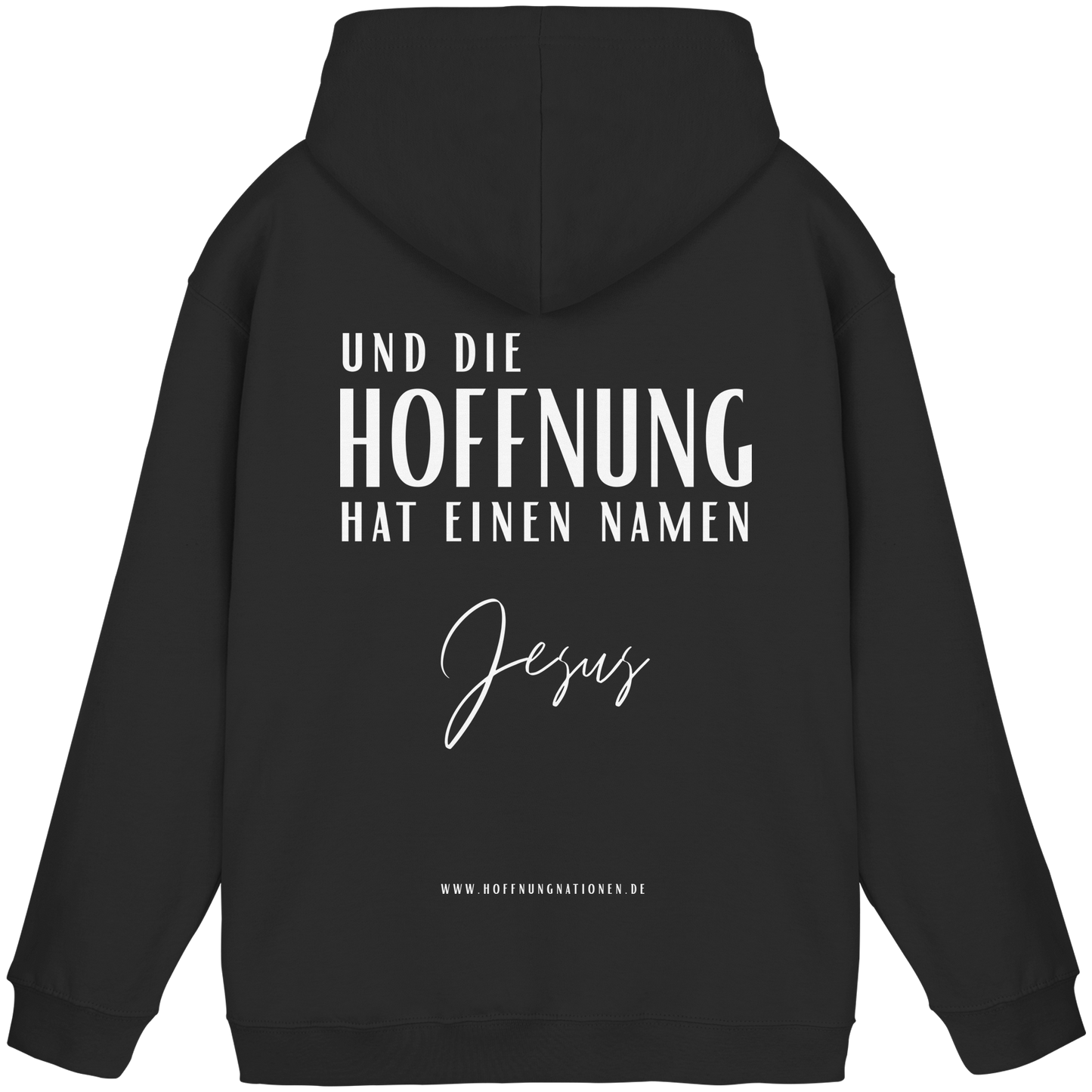 Die Hoffnung hat einen Namen - Jesus - Basic Unisex Hoodie