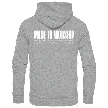 Made to Worship - Basic Unisex Hoodie