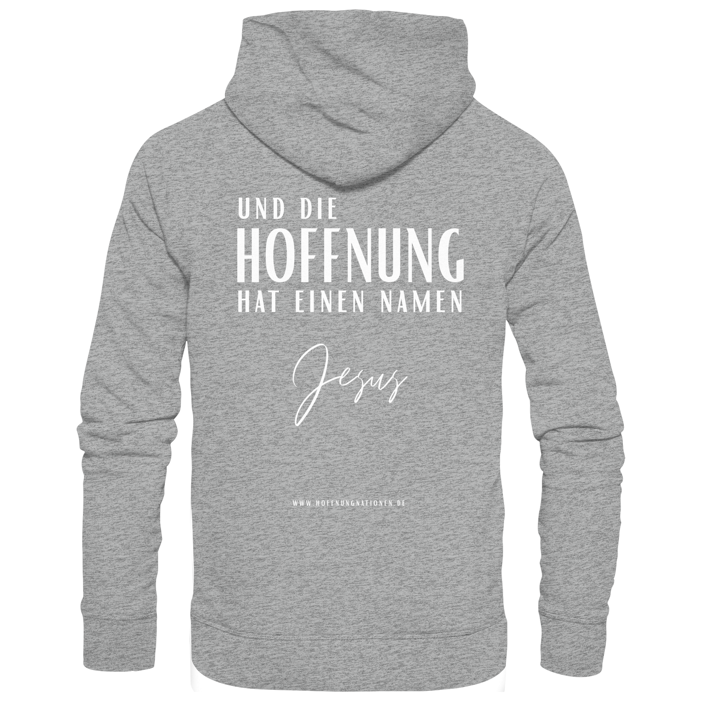 Die Hoffnung hat einen Namen - Jesus - Basic Unisex Hoodie