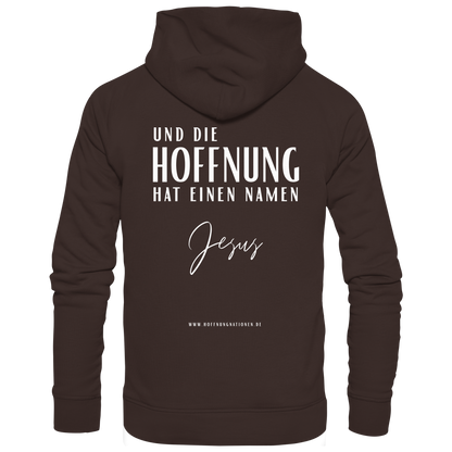 Die Hoffnung hat einen Namen - Jesus - Basic Unisex Hoodie