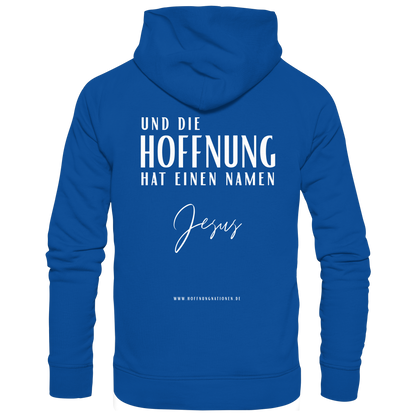 Die Hoffnung hat einen Namen - Jesus - Basic Unisex Hoodie