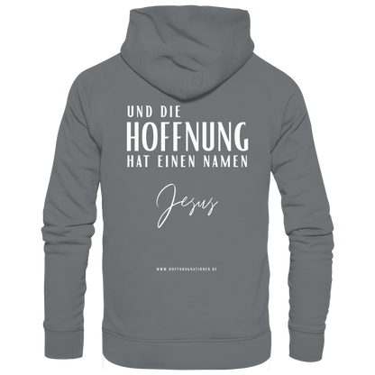 Die Hoffnung hat einen Namen - Jesus - Basic Unisex Hoodie