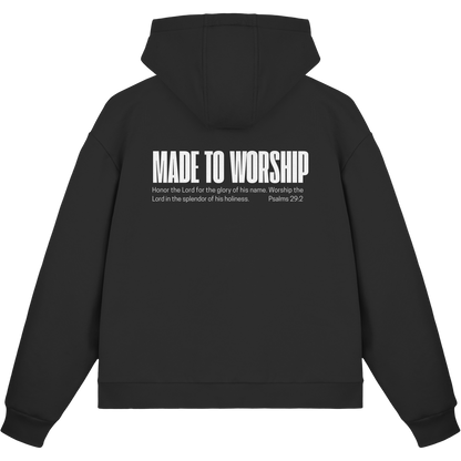 Made to Worship - Fluffy Boxcut Zipper