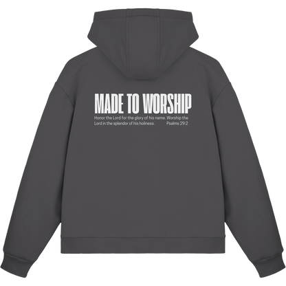 Made to Worship - Fluffy Boxcut Zipper