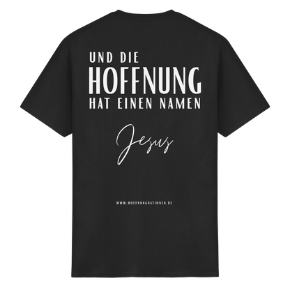 Die Hoffnung hat einen Namen - Jesus - T-Shirt