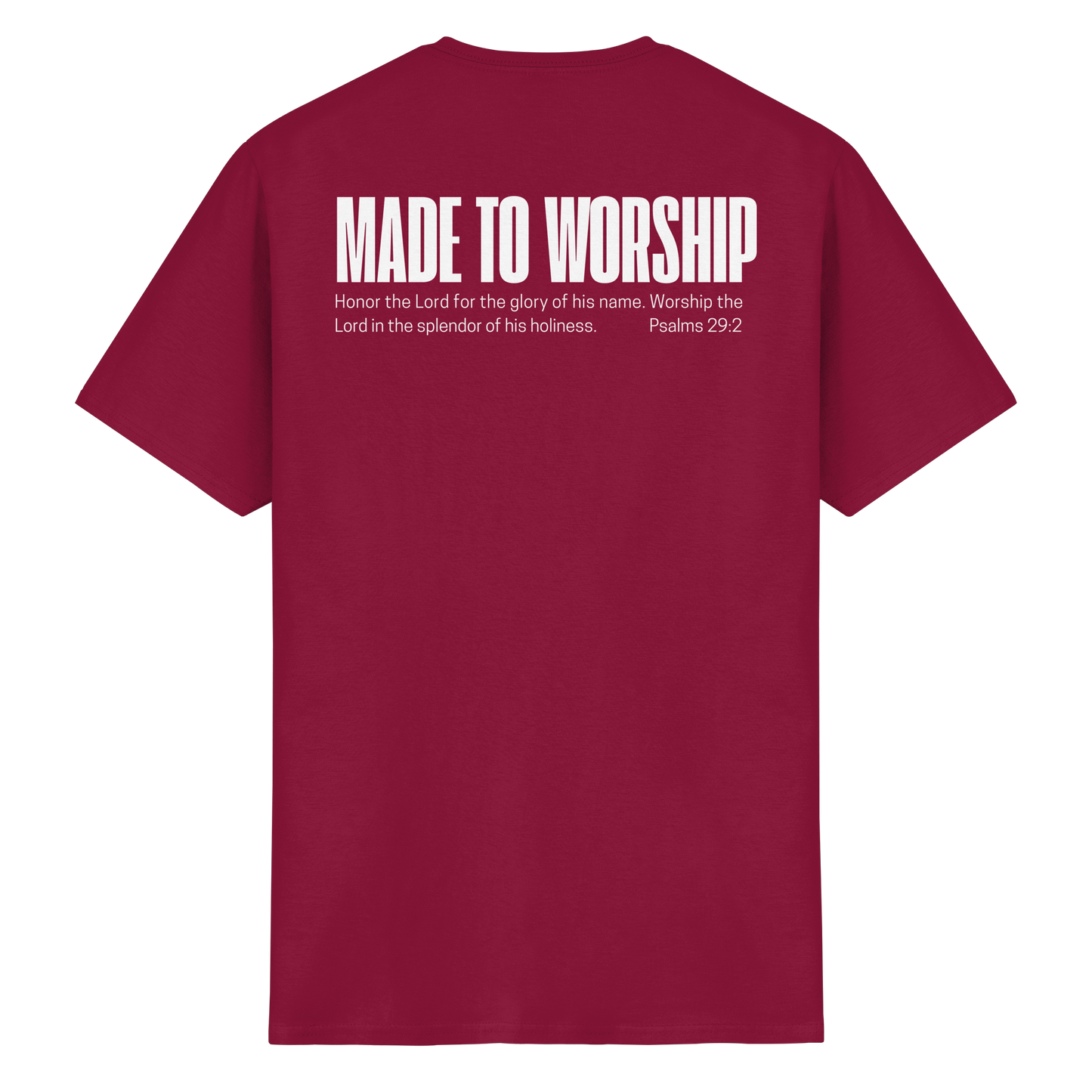 Made to Worship - T-Shirt