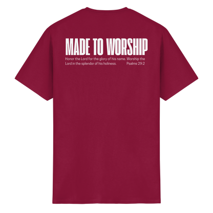 Made to Worship - T-Shirt