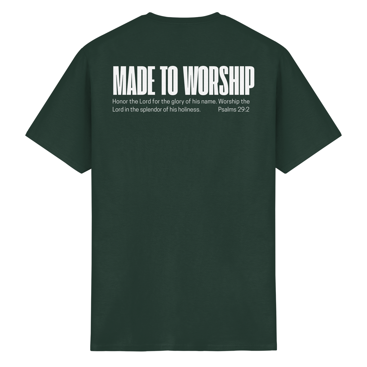 Made to Worship - T-Shirt
