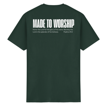 Made to Worship - T-Shirt