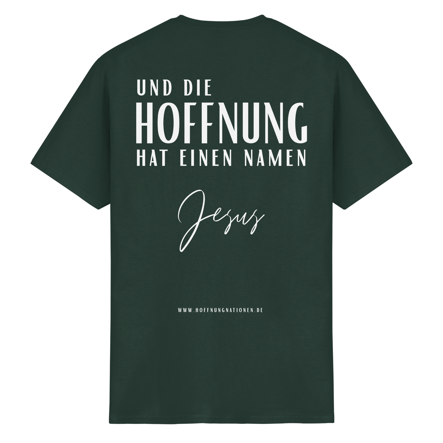 Die Hoffnung hat einen Namen - Jesus - T-Shirt