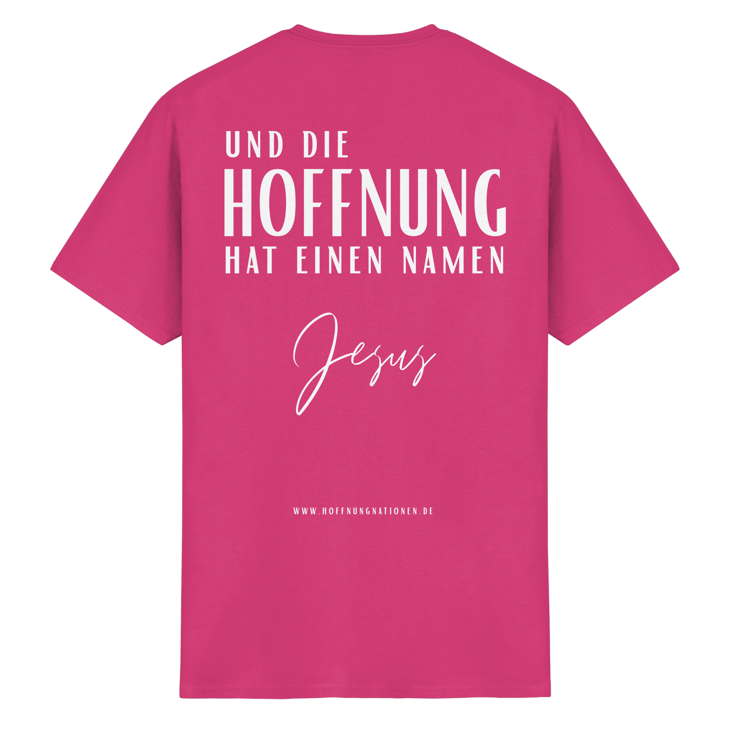 Die Hoffnung hat einen Namen - Jesus - T-Shirt