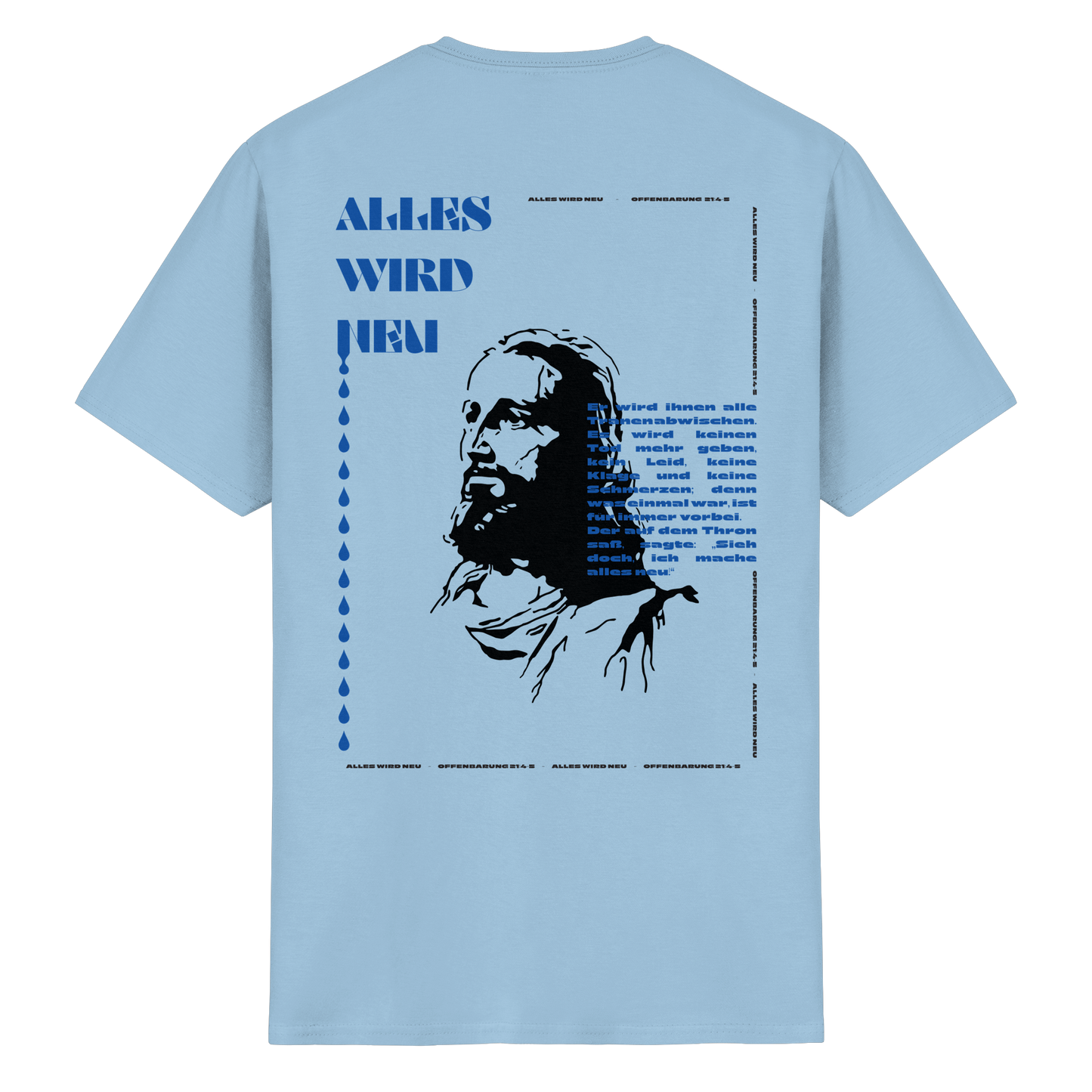 Alles wird neu - T-Shirt