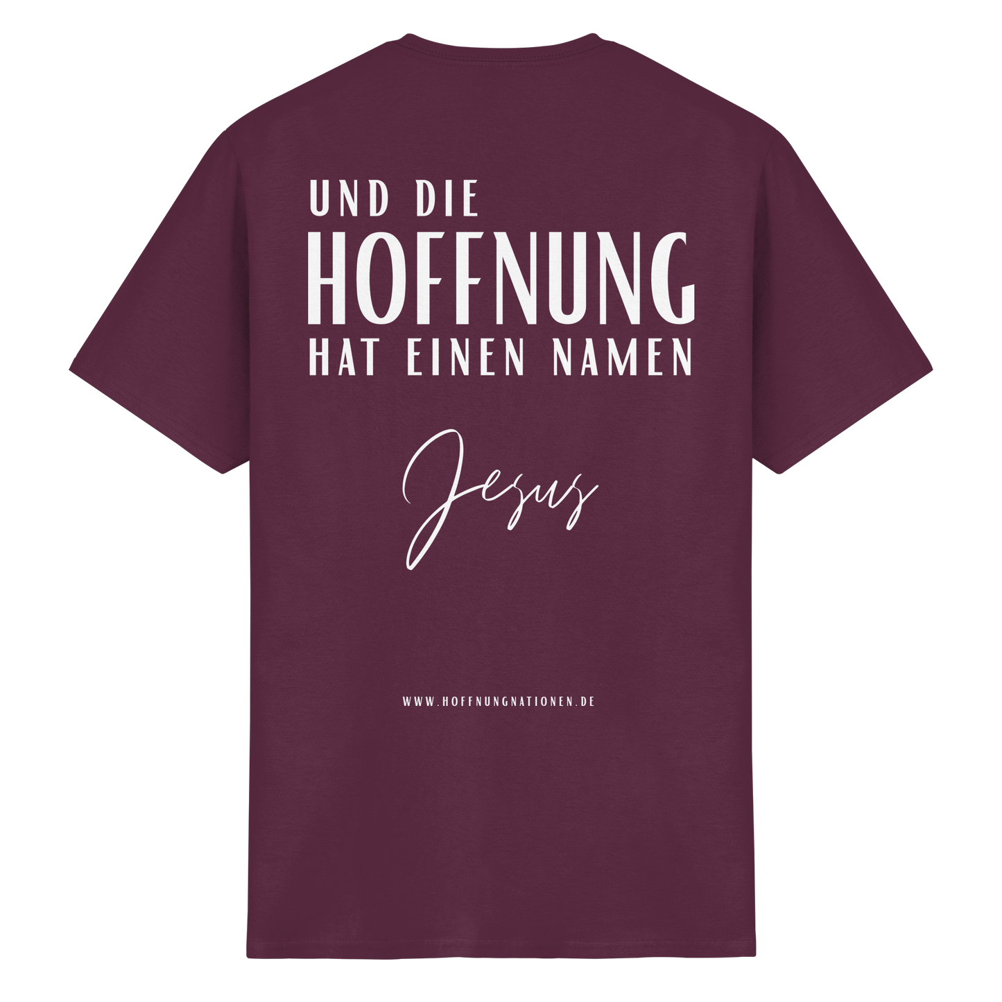 Die Hoffnung hat einen Namen - Jesus - T-Shirt