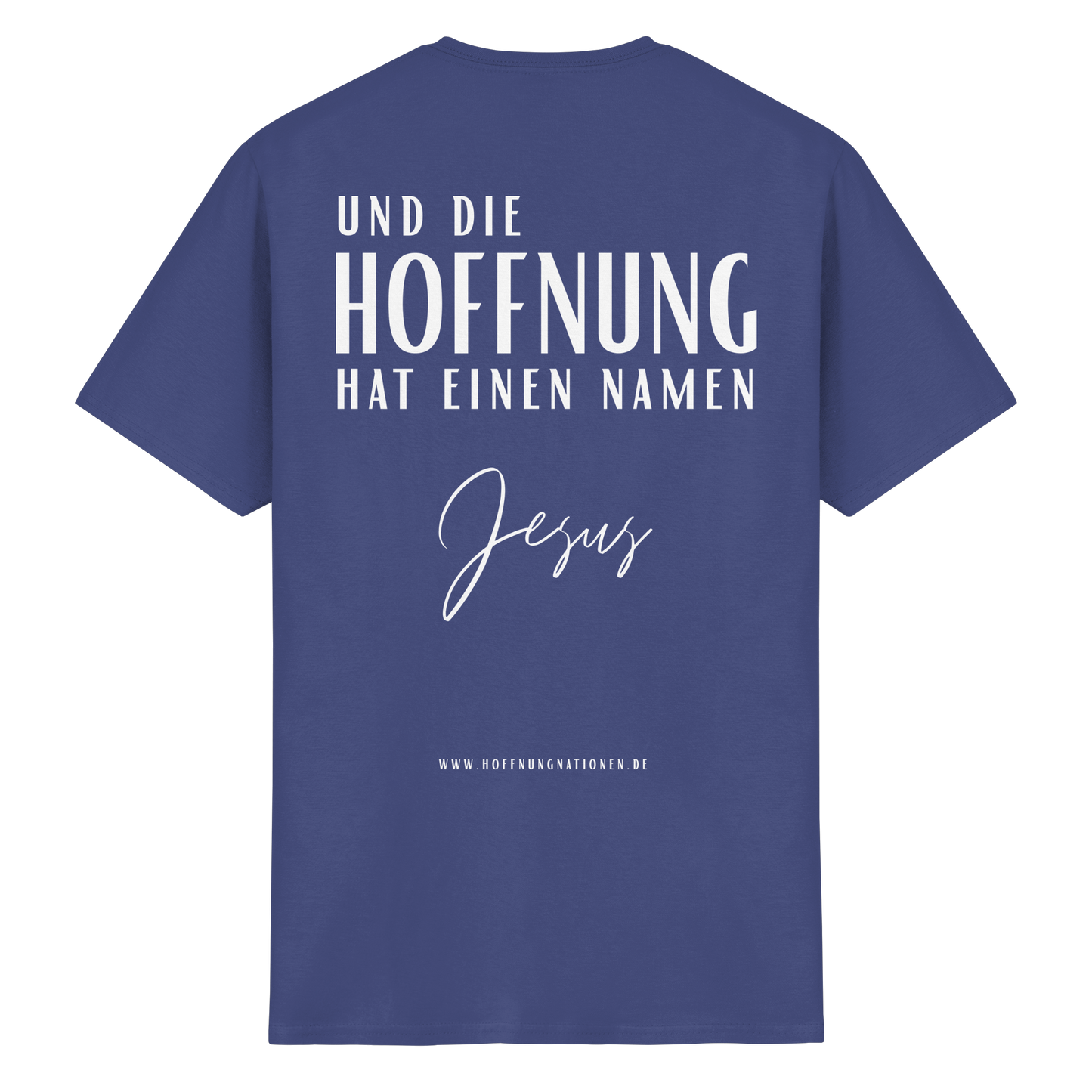 Die Hoffnung hat einen Namen - Jesus - T-Shirt