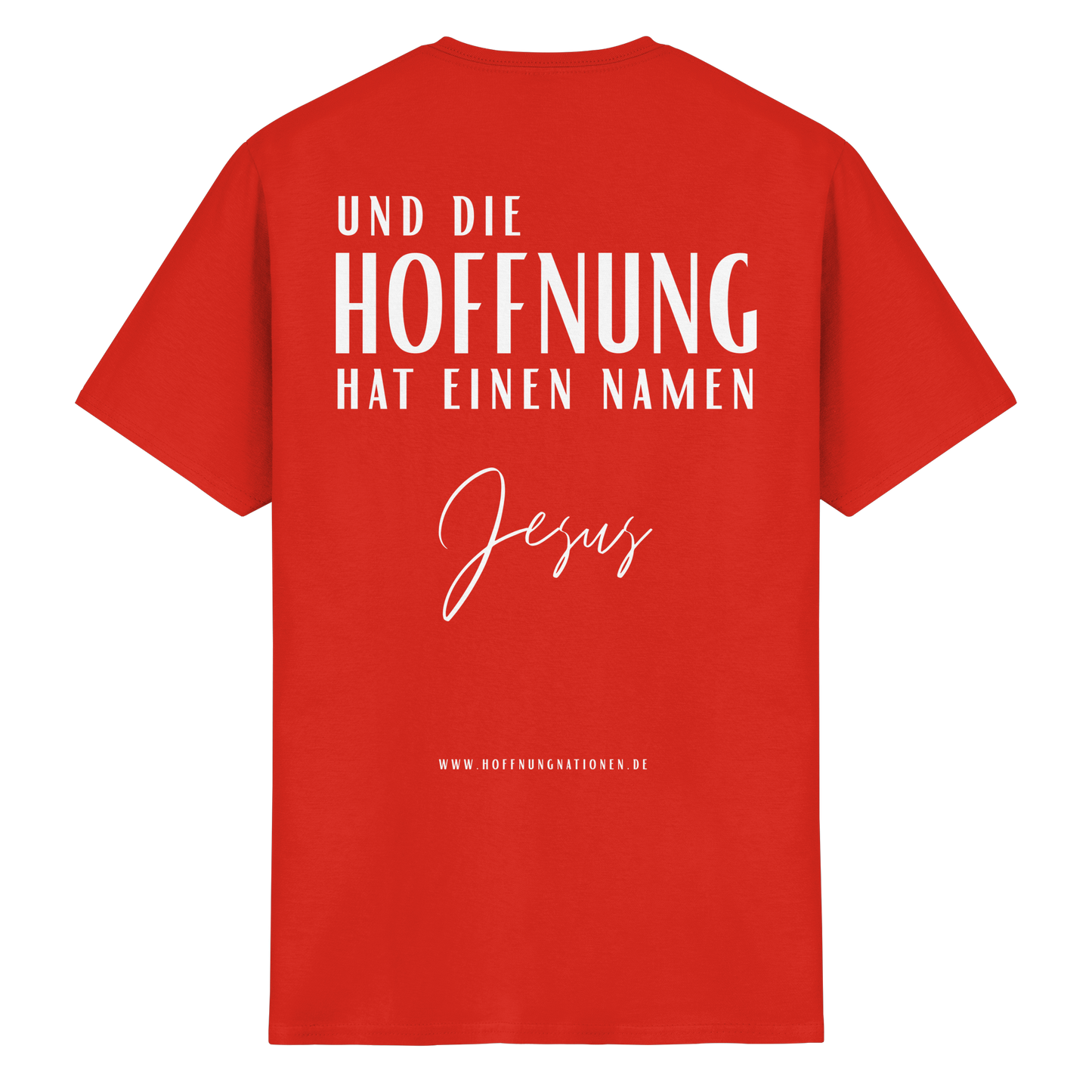 Die Hoffnung hat einen Namen - Jesus - T-Shirt
