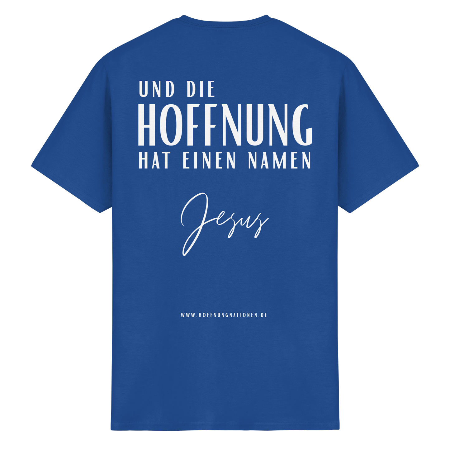 Die Hoffnung hat einen Namen - Jesus - T-Shirt