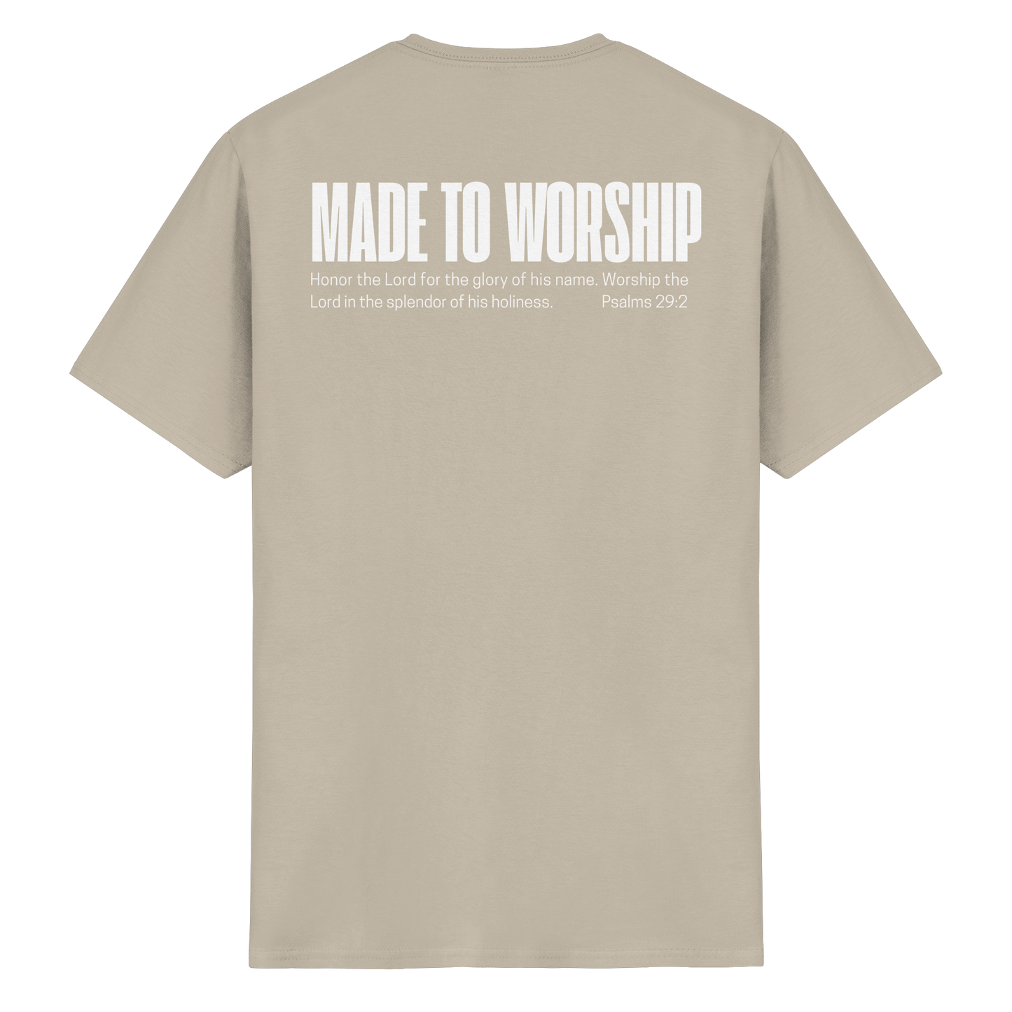 Made to Worship - T-Shirt